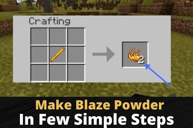 How To Make Blaze Powder In Minecraft Complete Guide Newsxfeed